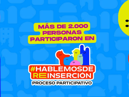 Proceso participativo #HablemosdeReinserción